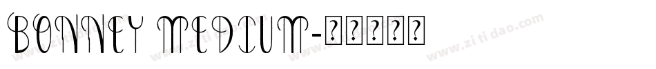Bonney Medium字体转换